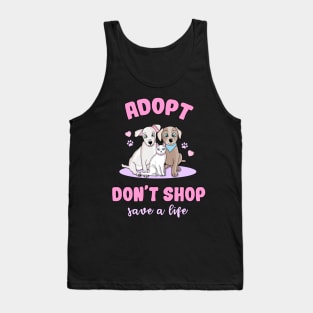 Adopt Don't Shop, Save A Life Tank Top